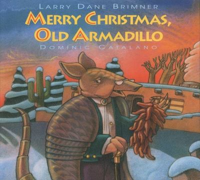 Cover for Larry Dane Brimner · Merry Christmas, Old Armadillo (Paperback Book) (1997)