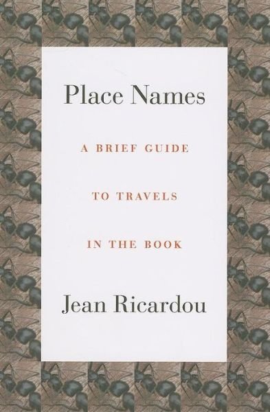 Cover for Jean Ricardou · Place Names (Hardcover Book) (2007)
