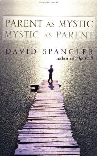 Cover for David Spangler · Parent As Mystic, Mystic As Parent (Taschenbuch) (2000)