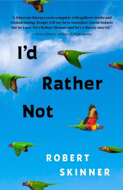Cover for Robert Skinner · I'd Rather Not (Book) (2023)