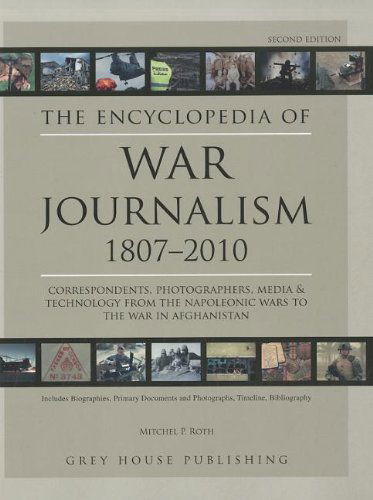 Cover for Mitchel P. Roth · Encyclopedia of War Journalism: 1807-2010 (Hardcover Book) (2010)