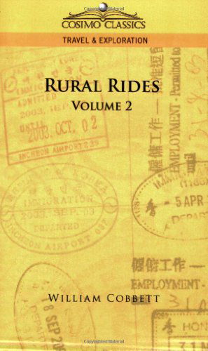 Cover for William Cobbett · Rural Rides - Volume 2 (Cosimo Classics Travel &amp; Exploration) (Paperback Book) (2013)