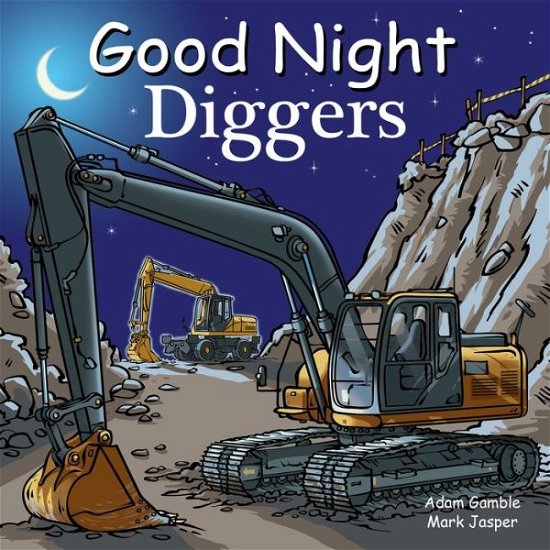 Cover for Adam Gamble · Good Night Diggers - Good Night Our World (Kartongbok) (2018)
