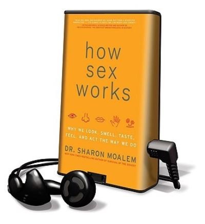 Cover for Dr Sharon Moalem · How Sex Works (N/A) (2009)