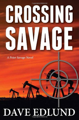 Cover for Dave Edlund · Crossing Savage (Paperback Book) (2014)