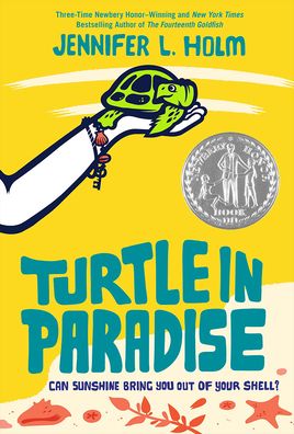 Cover for Jennifer L Holm · Turtle in Paradise (Hardcover Book) (2011)