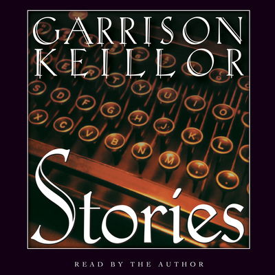 Cover for Garrison Keillor · Stories (CD) (2010)