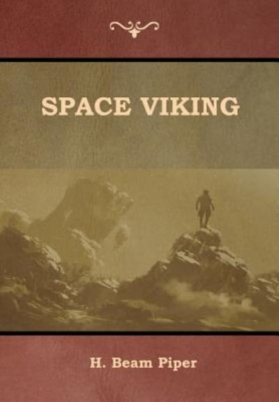 Cover for H Beam Piper · Space Viking (Innbunden bok) (2018)