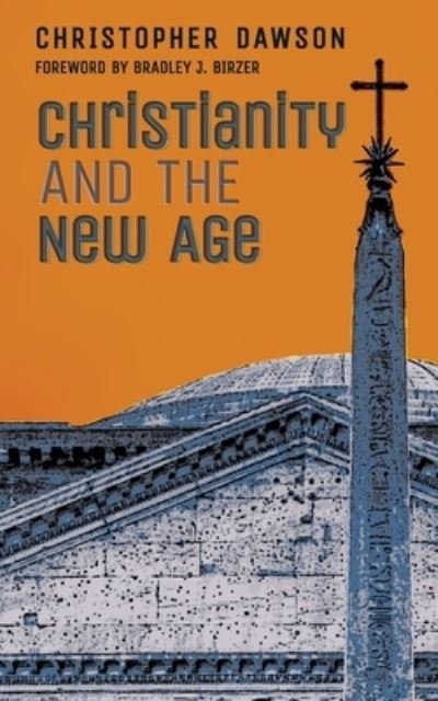 Christianity and the New Age - Christopher Dawson - Libros - Angelico Press - 9781621386780 - 13 de enero de 2021
