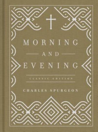 Morning and Evening - Charles Spurgeon - Bøker - Our Daily Bread Publishing - 9781627074780 - 1. november 2016