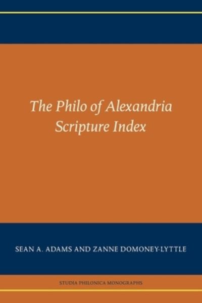 Cover for Sean A. Adams · Philo of Alexandria Scripture Index (Book) (2023)