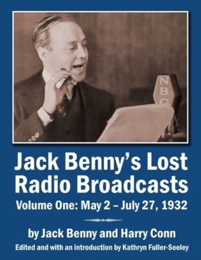 Cover for Jack Benny · Jack Benny's Lost Radio Broadcasts Volume One (Paperback Book) (2020)