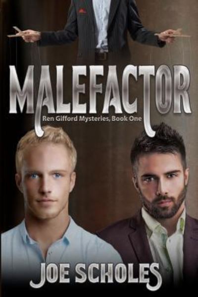 Cover for Joe Scholes · Malefactor - Ren Gifford Mysteries (Paperback Book) [2nd Revised Print edition] (2019)