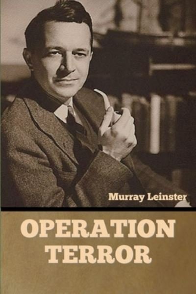 Cover for Murray Leinster · Operation Terror (Taschenbuch) (2022)