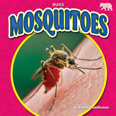 Cover for Emma Huddleston · Mosquitoes (Hardcover Book) (2022)