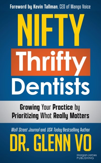 Dr.  Glenn Vo · Nifty Thrifty Dentists (Paperback Book) (2024)