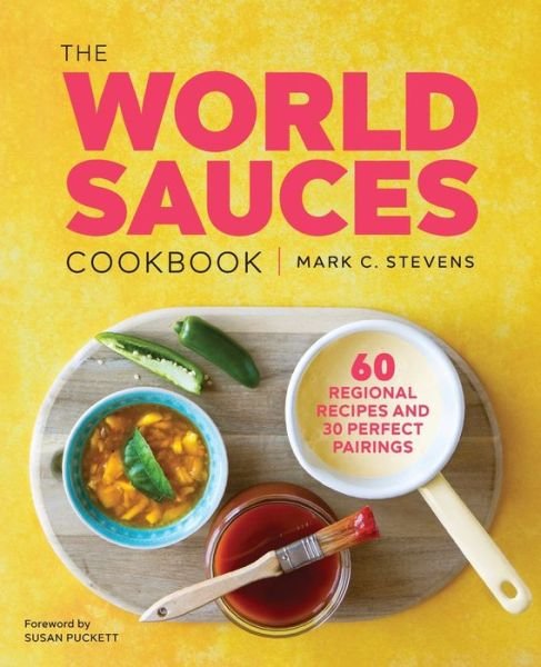 Cover for Mark Stevens · The World Sauces Cookbook (Paperback Bog) (2019)