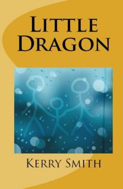 Cover for Kerry Smith · Little Dragon (Paperback Book) (2018)