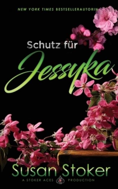 Cover for Susan Stoker · Schutz fur Jessyka - Seals of Protection (Paperback Book) (2020)