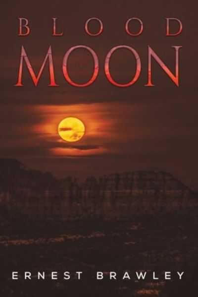 Cover for Ernest Brawley · Blood Moon (Pocketbok) (2023)