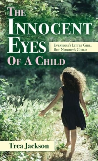Cover for Trea Jackson · Innocent Eyes of a Child (Bog) (2021)
