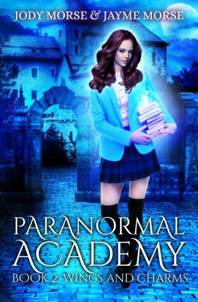 Cover for Jayme Morse · Paranormal Academy Book 2 (Paperback Book) (2020)