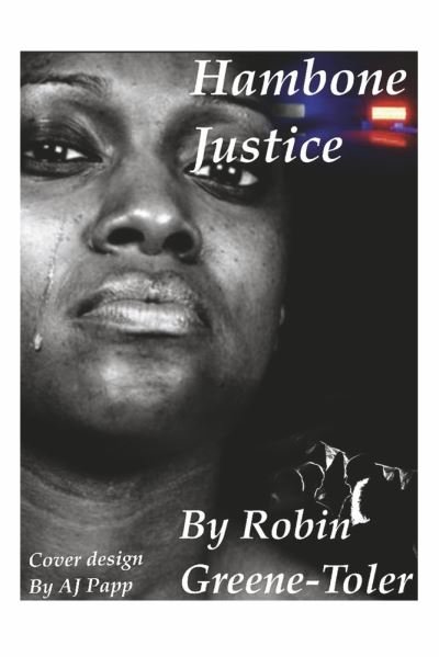 Cover for Robin Greene-Toler · Hambone Justice (Book) (2023)