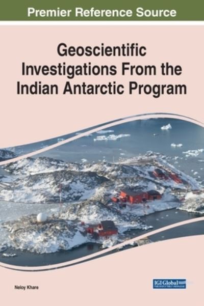 Cover for Geoscientific Investigations From the Indian Antarctic Program (Hardcover Book) (2022)
