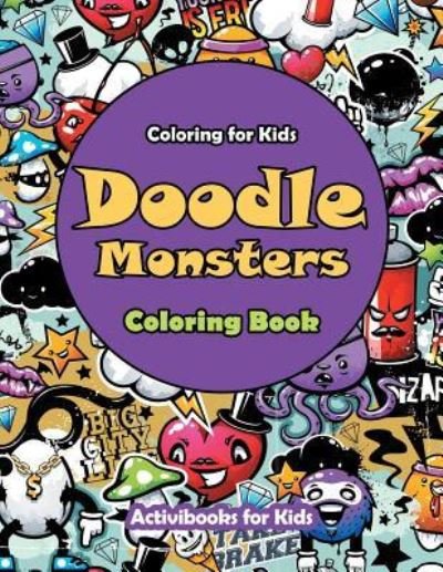 Cover for Activibooks for Kids · Doodle Monsters Coloring Book: Coloring for Kids (Book) (2016)