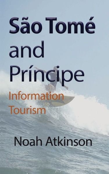 Cover for Noah Atkinson · Sao Tome and Principe (Paperback Book) (2024)