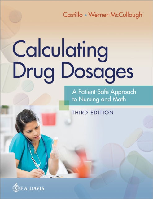 Cover for Sandra Luz Martinez de Castillo · Calculating Drug Dosages: A Patient-Safe Approach to Nursing and Math (Paperback Book) [3 Revised edition] (2024)