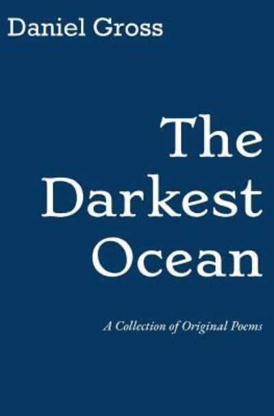 Cover for Daniel Gross · The Darkest Ocean (Paperback Book) (2018)