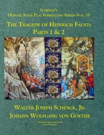 Cover for Johann Wolfgang von Goethe · Schenck's Official Stage Play Formatting Series (Taschenbuch) (2018)