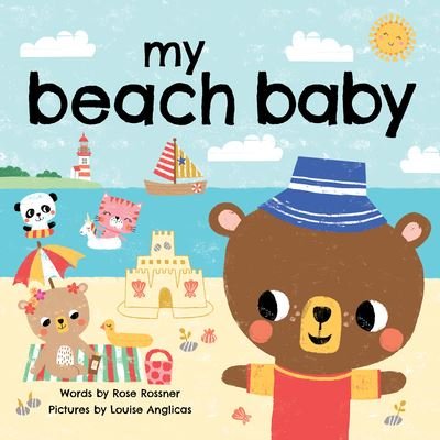 Cover for Rose Rossner · My Beach Baby - My Baby Locale (Board book) (2021)