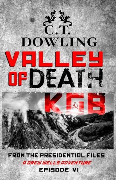 Cover for C T Dowling · Valley of Death (Paperback Book) (2018)