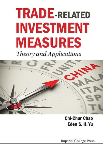 Cover for Yu, Eden Siu-hung (Chu Hai College Of Higher Education, Hong Kong) · Trade-related Investment Measures: Theory And Applications (Hardcover Book) (2014)
