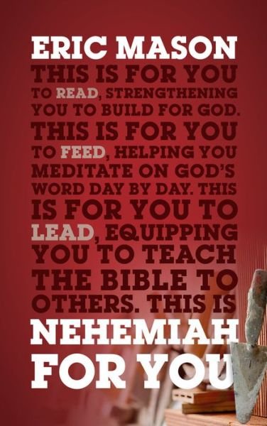 Nehemiah For You - Eric Mason - Books - The Good Book Company - 9781784986780 - July 1, 2022
