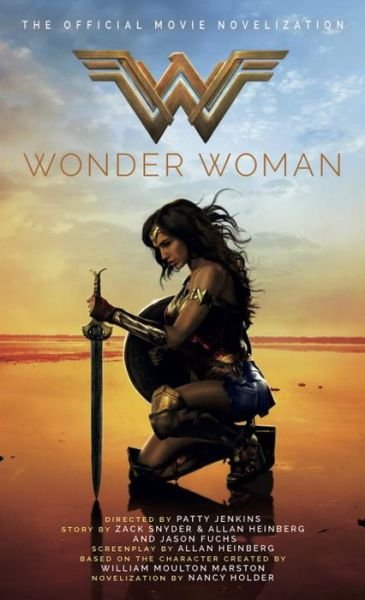 Cover for Nancy Holder · Wonder Woman: The Official Movie Novelization (Pocketbok) (2017)