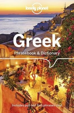 Cover for Lonely Planet · Lonely Planet Phrasebooks: Greek Phrasebook &amp; Dictionary (Hæftet bog) (2019)