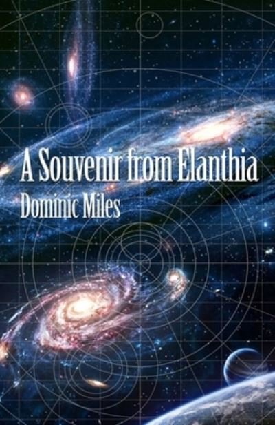 Cover for Dominic Miles · A Souvenir From Elanthia (Paperback Book) (2020)