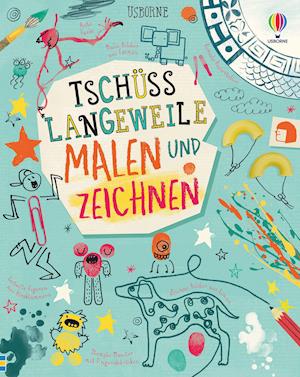 Cover for James Maclaine · Tschüss Langeweile: Malen und Zeichnen (Hardcover bog) (2021)