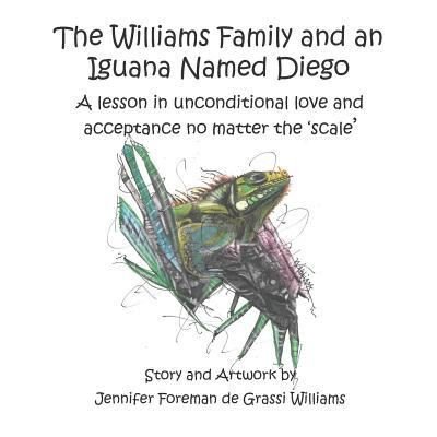 Cover for Jennifer Foreman de Grassi Williams · The Williams Family and an Iguana Named Diego (Paperback Book) (2019)