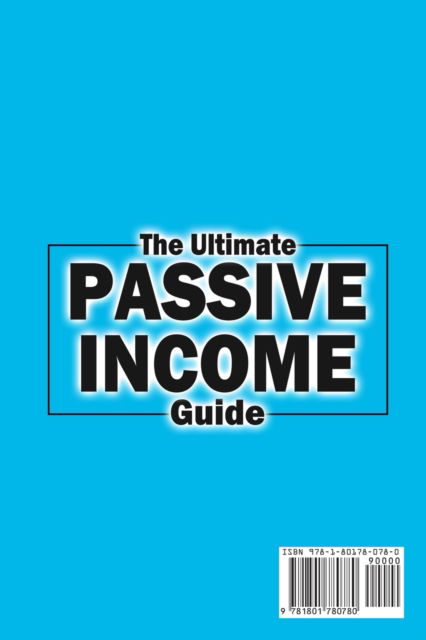 Cover for Lionel Mills · The Ultimate Passive Income Guide (Paperback Book) (2021)