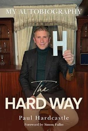 Cover for Paul Hardcastle · The Hard Way (Paperback Book) (2024)