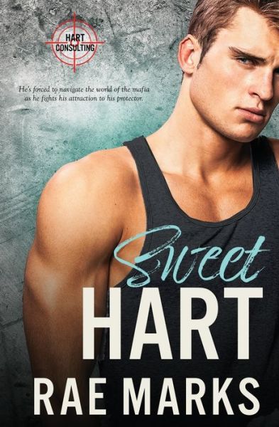 Cover for Rae Marks · Sweet Hart - Hart Consulting (Paperback Book) (2021)