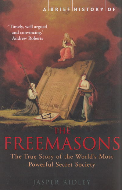 Cover for Jasper Ridley · A Brief History of the Freemasons - Brief Histories (Taschenbuch) (2008)