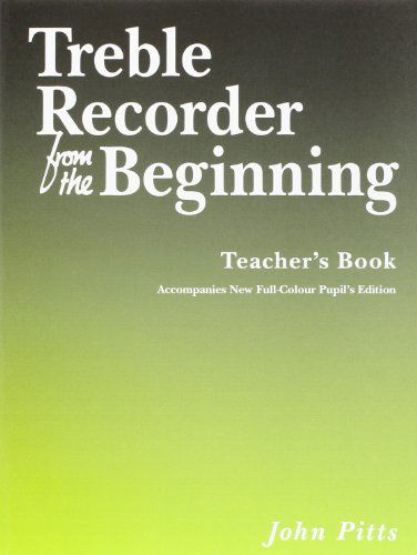 Cover for John Pitts · Treble Recorder from the Beginning - Teacher's Book (Paperback Book) (2008)