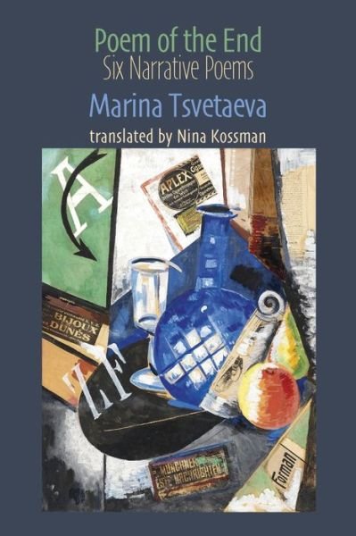 Cover for Marina Tsvetaeva · Poem of the End: 6 Narrative Poems (Pocketbok) [New edition] (2021)