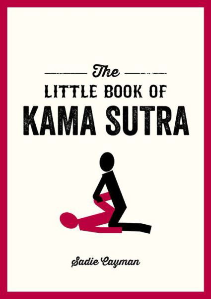 Cover for Sadie Cayman · The Little Book of Kama Sutra (Paperback Bog) (2015)