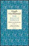 Cover for Hugh MacDiarmid · The Raucle Tongue: Selected Essays, Journalism and Interviews - MacDiarmid 2000 S. (Innbunden bok) (1998)